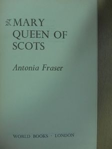 Antonia Fraser - Mary Queen of Scots [antikvár]