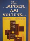 Albert Gábor - ...minden, ami voltunk... (dedikált példány) [antikvár]