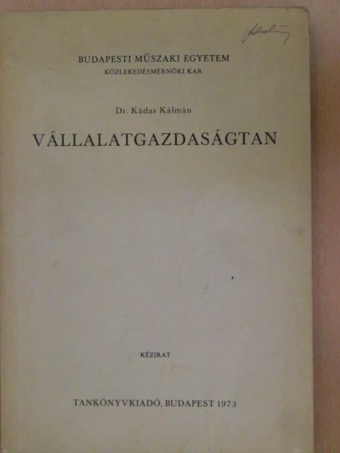 Dr. Kádas Kálmán - Vállalatgazdaságtan [antikvár]