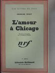 Charles Walt - L'amour á Chicago [antikvár]