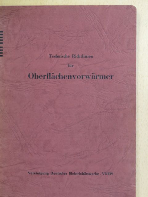 Technische Richtlinien für Oberflächenvorwärmer [antikvár]