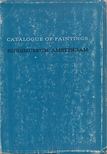 Catalogue of paintings - Rijksmuseum Amsterdam [antikvár]
