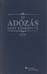 Dr. Szakács Imre - Az adózás nagy kézikönyve [antikvár]