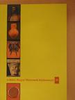 B. Szűcs Irén - A Békés Megyei Múzeumok Közleményei 2006/28. [antikvár]