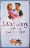 Harry, Lilian - Love and Laughter [antikvár]