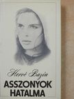 Hervé Bazin - Asszonyok hatalma [antikvár]