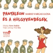 Mario VARGAS LLOSA - Pantaleon és a hölgyvendégek [eHangoskönyv]
