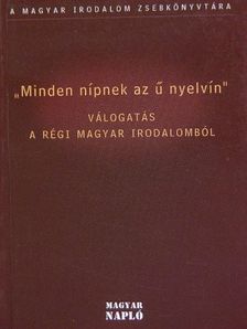 "Minden nípnek az ű nyelvín" [antikvár]