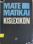 Csébfalvi Károly - Matematikai kislexikon [antikvár]