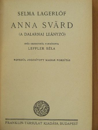 Selma Lagerlöf - Anna Svärd [antikvár]