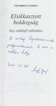 Udvarhelyi András - Elsikkasztott boldogság (dedikált) [antikvár]