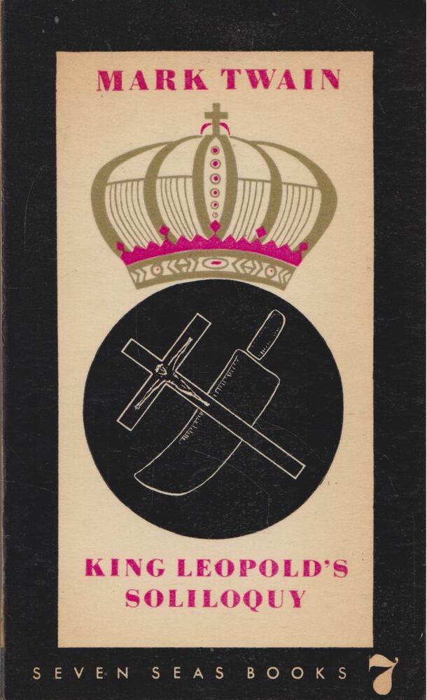 Mark Twain - King Leopold's Soliloquy [antikvár]