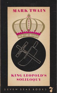 Mark Twain - King Leopold's Soliloquy [antikvár]