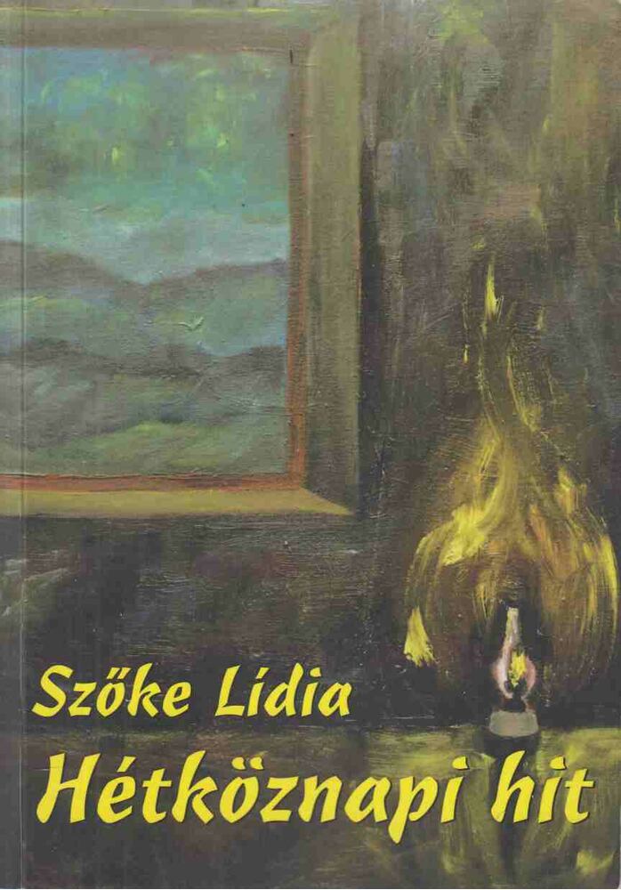 Szőke Lídia - Hétköznapi hit [antikvár]