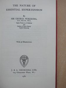 Sir George Pickering - The Nature of Essential Hypertension [antikvár]