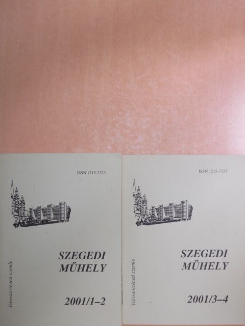 Apró Ferenc - Szegedi műhely 2001/1-4. [antikvár]
