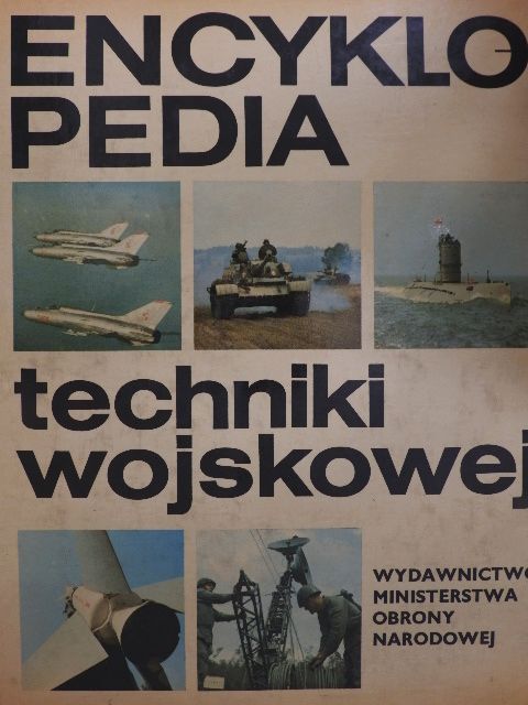 Encyklopedia Techniki Wojskowej [antikvár]