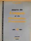 G. Mauger - Cours de Langue et de Civilisation Francaises III. [antikvár]