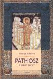 Valerija Alfejeva - Patmosz, a Szent Sziget