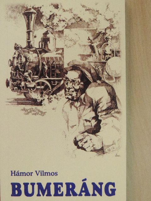 Hámor Vilmos - Bumeráng [antikvár]