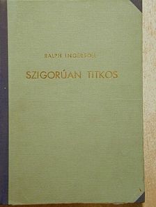Ralph Ingersoll - Szigorúan titkos [antikvár]