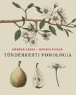 Ambrus Lajos - Kovács Gyula - Tündérkerti pomológia