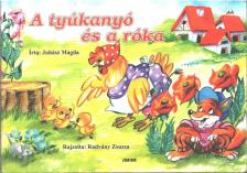 Juhász Magda - A tyúkanyó és a róka [antikvár]