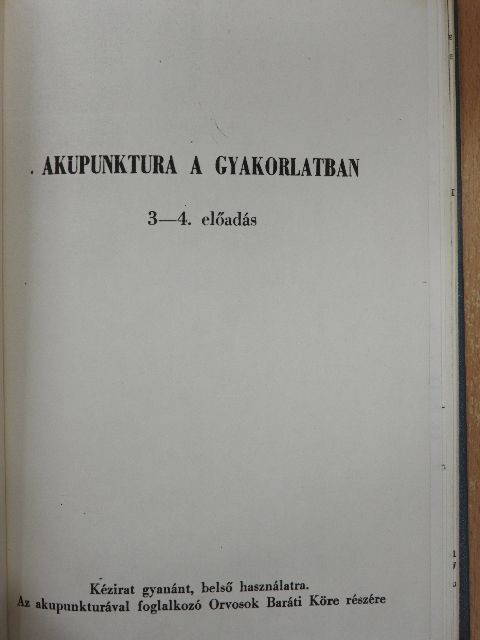 Dr. Dravetzky Éva - Akupunktura a gyakorlatban 3-4. [antikvár]