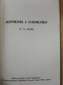 Dr. Dravetzky Éva - Akupunktura a gyakorlatban 3-4. [antikvár]