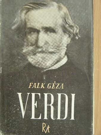 Falk Géza - Verdi élete és művei [antikvár]