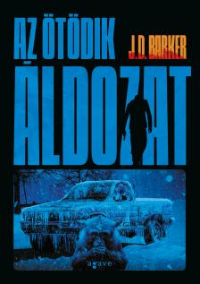 J.D. Barker - Az ötödik áldozat