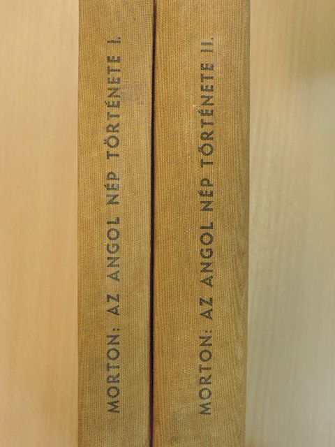 A. L. Morton - Az angol nép története I-II. [antikvár]