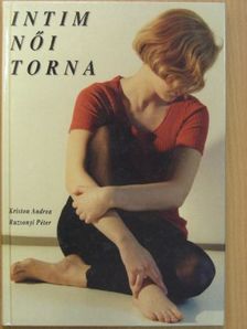 Kriston Andrea - Intim női torna [antikvár]