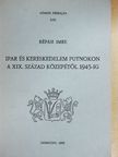 Répási Imre - Ipar és kereskedelem Putnokon a XIX. század közepétől 1945-ig [antikvár]