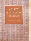 Gordon G. Brittan, Jr. - Kant's Theory of Science [antikvár]
