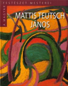 JURECSKÓ LÁSZLÓ - Mattis Teutsch János [antikvár]