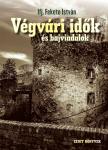 ifj. Fekete István - Végvári idők