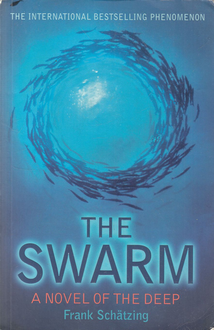 Frank Schätzing - The Swarm [antikvár]