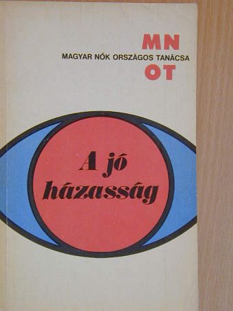 Dr. Alice Hermann - A jó házasság [antikvár]