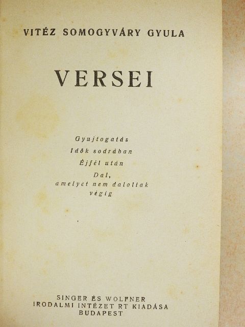 Vitéz Somogyvári Gyula - Vitéz Somogyvári Gyula versei [antikvár]