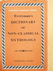 Everyman's Dictionary of Non-Classical Mythology [antikvár]