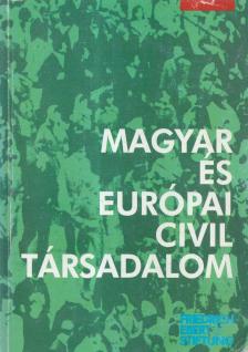 Csefkó Ferenc és Horváth Csaba (szerk.) - Magyar és európai civil társadalom [antikvár]