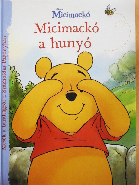 Catherine Hapka - Micimackó a hunyó [antikvár]