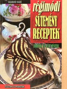 Bártfai Laci bácsi - Régimódi sütemény receptek [antikvár]
