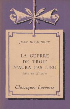 La guerre de Troie n´aura pas lieu [antikvár]