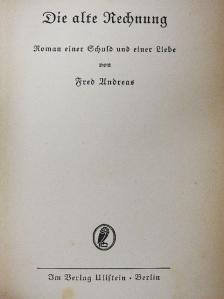 Fred Andreas - Die alte Rechnung (gótbetűs) [antikvár]
