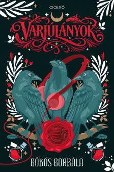 Bökös Borbála - Varjúlányok [eKönyv: epub, mobi]