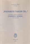 Badál Ede Álmos - "Hadarits tanár úr..." [antikvár]