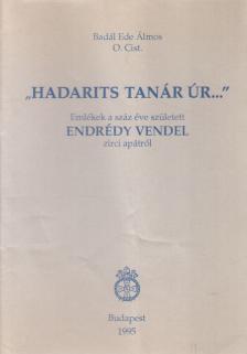 Badál Ede Álmos - "Hadarits tanár úr..." [antikvár]