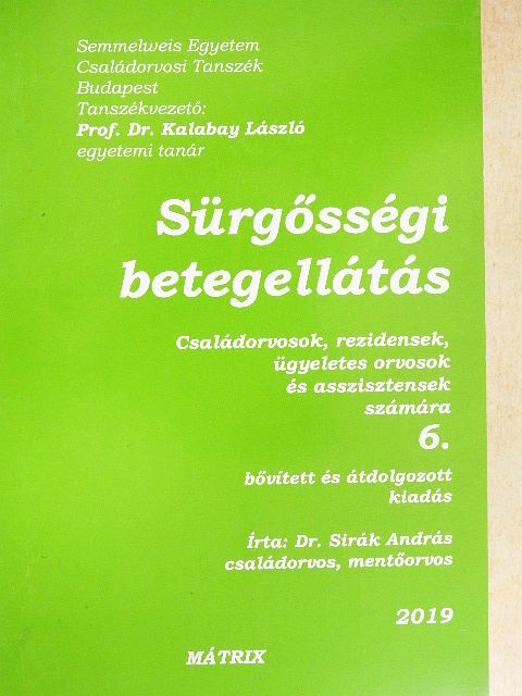 Dr. Sirák András - Sürgősségi betegellátás [antikvár]